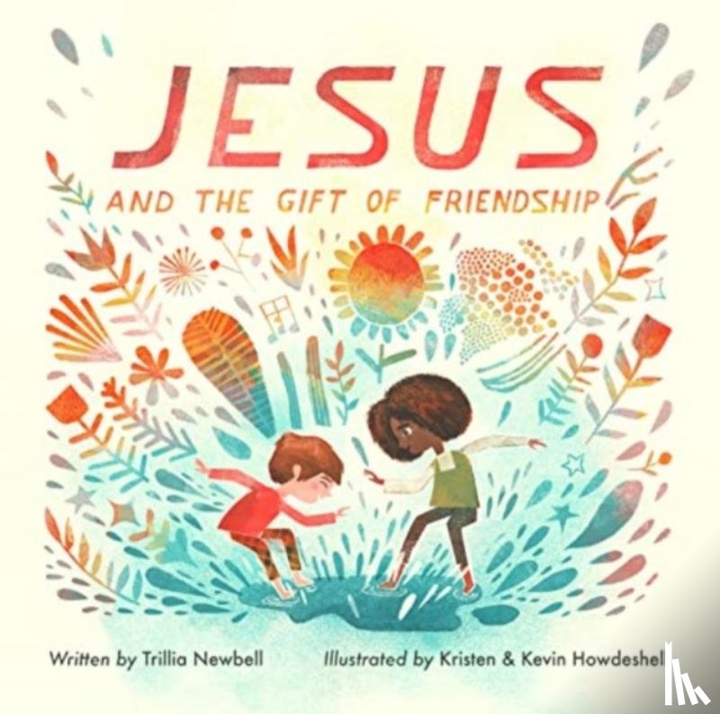 Newbell, Trillia - Jesus and the Gift of Friendship