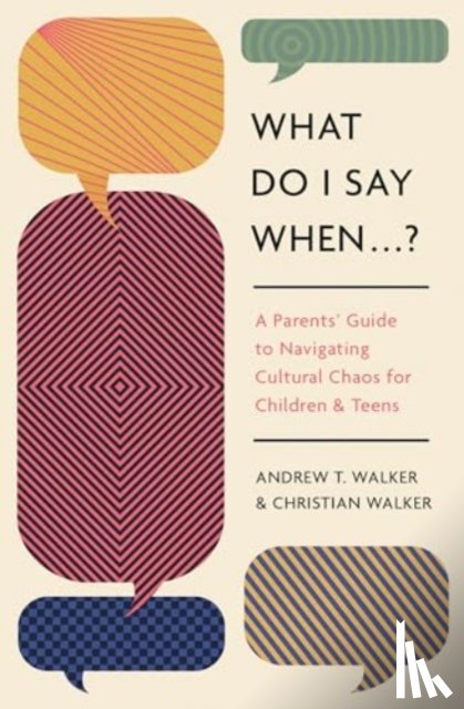 Walker, Andrew, Walker, Christian - What Do I Say When . . . ?