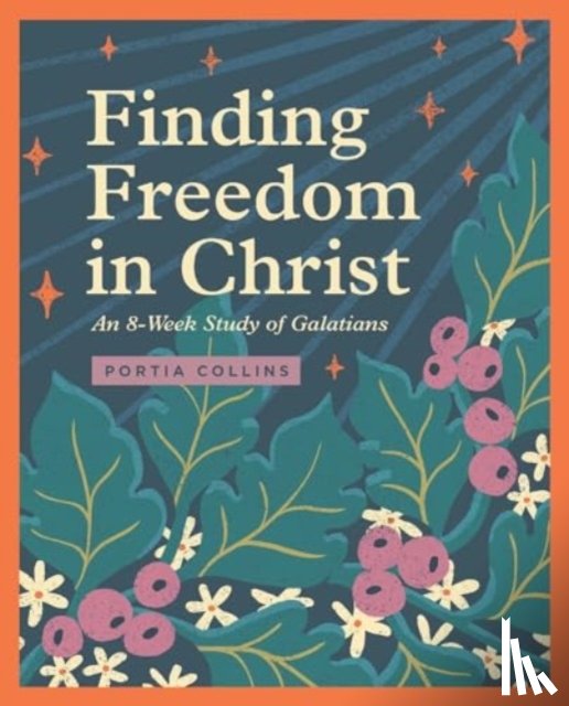 Collins, Portia - Finding Freedom in Christ