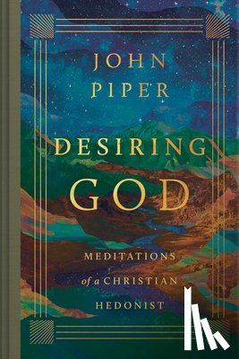 Piper, John - Desiring God