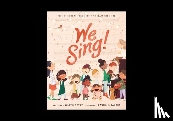 Getty, Kristyn - We Sing!