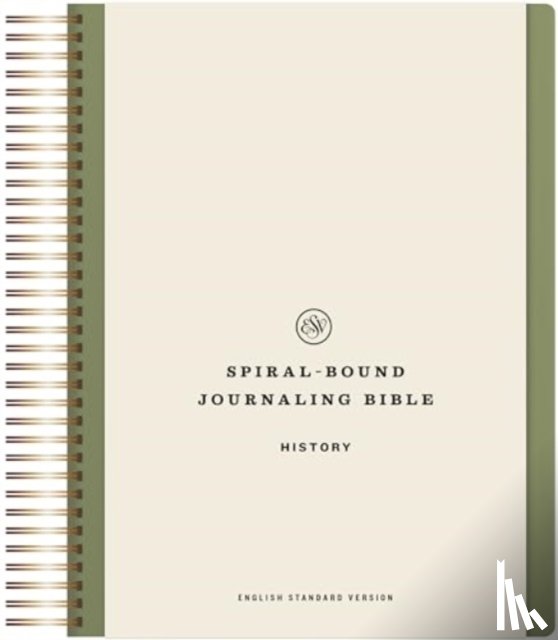  - ESV Spiral-Bound Journaling Bible, History