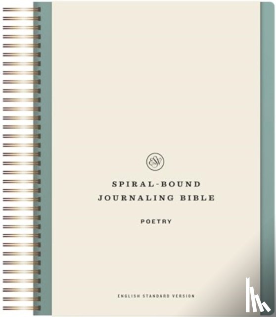  - ESV Spiral-Bound Journaling Bible, Poetry