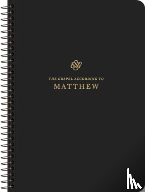  - ESV Scripture Journal, Spiral-Bound Edition