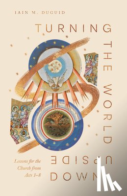 Duguid, Iain M. - Turning the World Upside Down