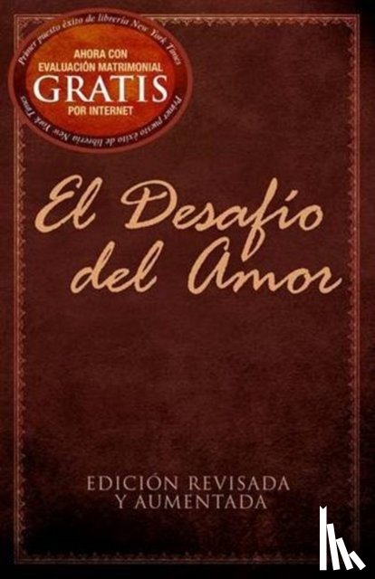 Kendrick, Stephen, Kendrick, Alex - El Desafio del Amor