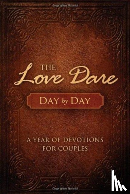 Kendrick, Stephen, Kendrick, Alex - The Love Dare Day by Day
