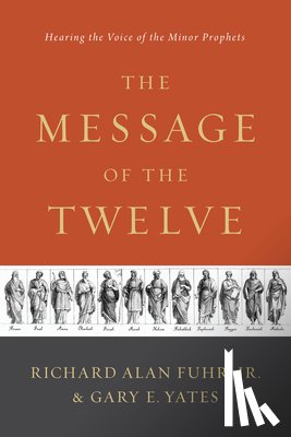 Fuhr, Al, Yates, Gary - The Message of the Twelve