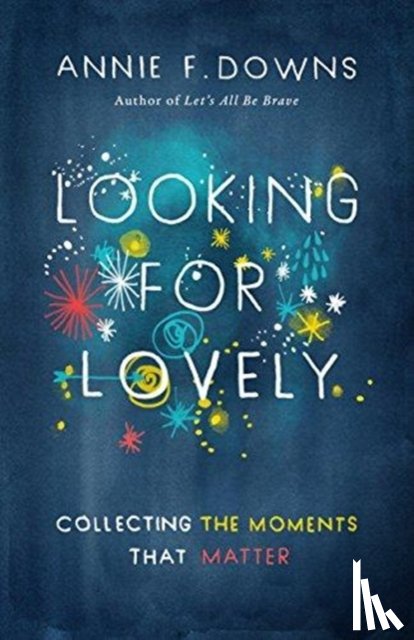 Downs, Annie F. - Looking for Lovely