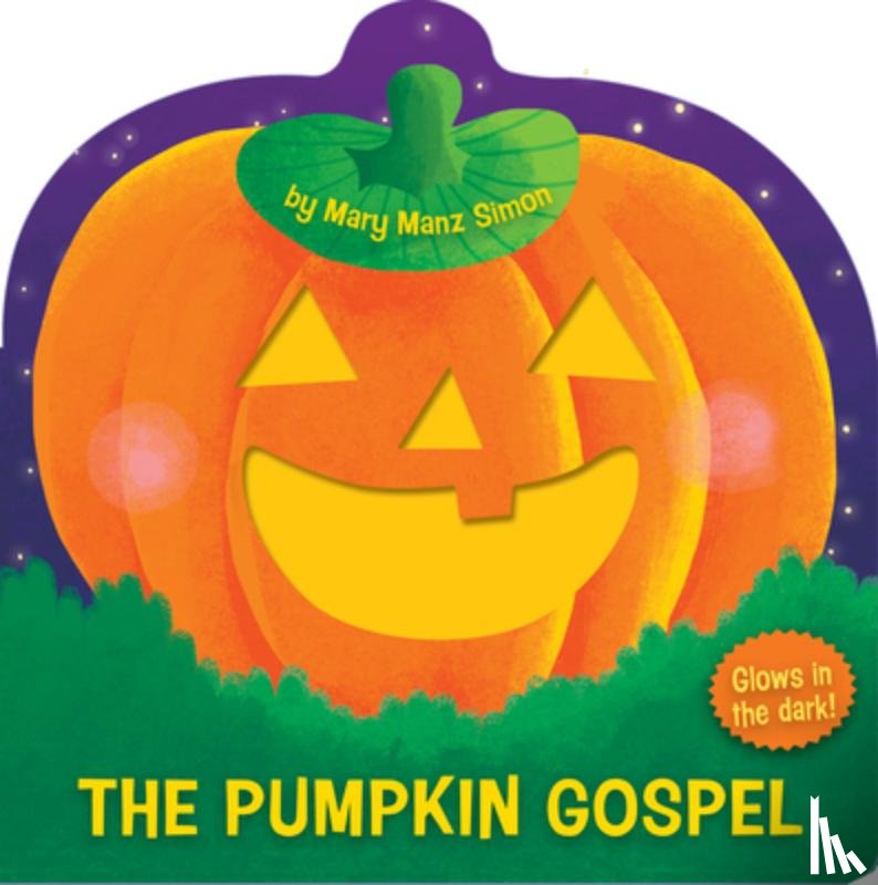 Mary Manz Simon, Angelika Scudamore - The Pumpkin Gospel (die-cut)