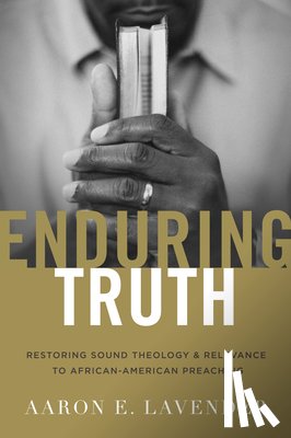 Lavender, Aaron E. - Enduring Truth