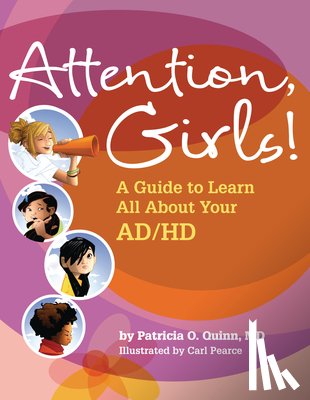Quinn, Patricia O. - Attention, Girls!