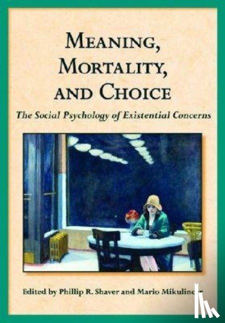  - Meaning, Mortality, and Choice
