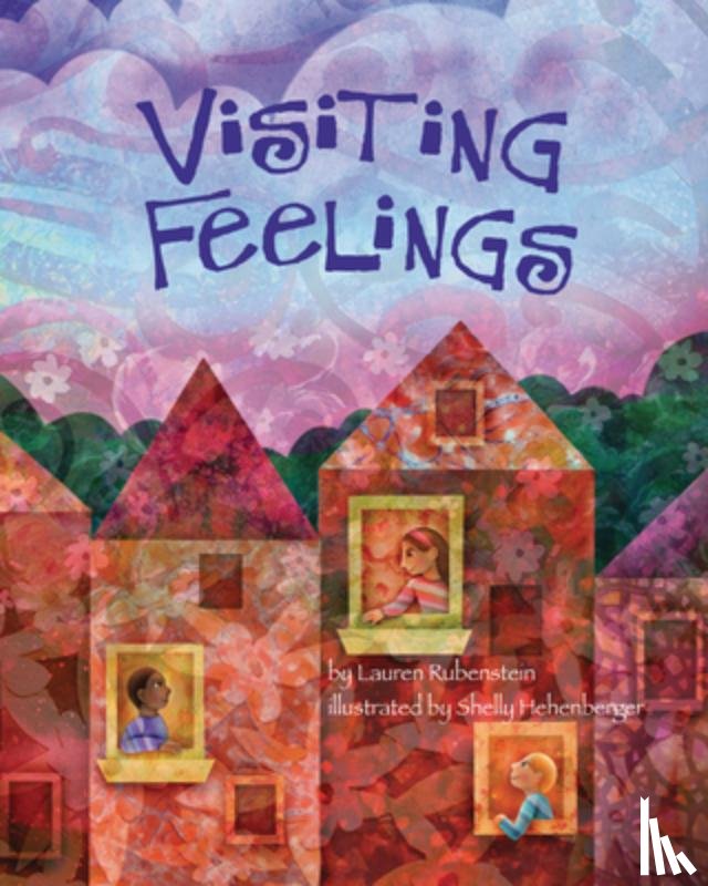 Rubenstein, Lauren - Visiting Feelings