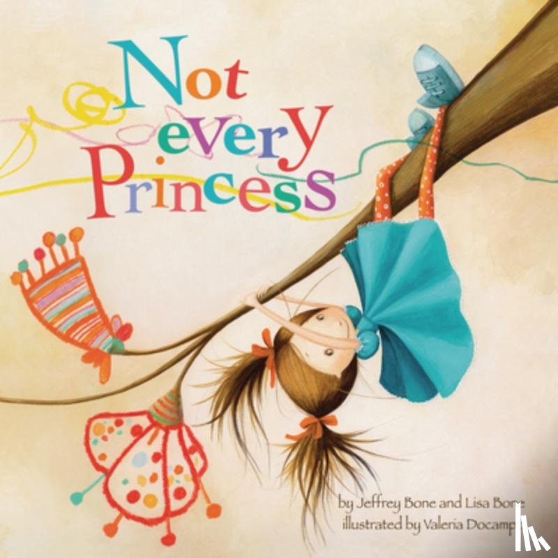 Bone, Jeffrey, Bone, Lisa - Not Every Princess