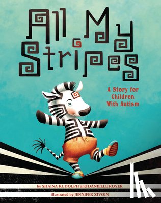 Rudolph, Shaina, Royer, Danielle - All My Stripes