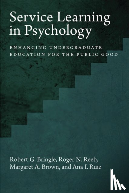 Bringle, Robert G., Reeb, Roger, Brown, Margaret A., Ruiz, Ana I. - Service Learning in Psychology