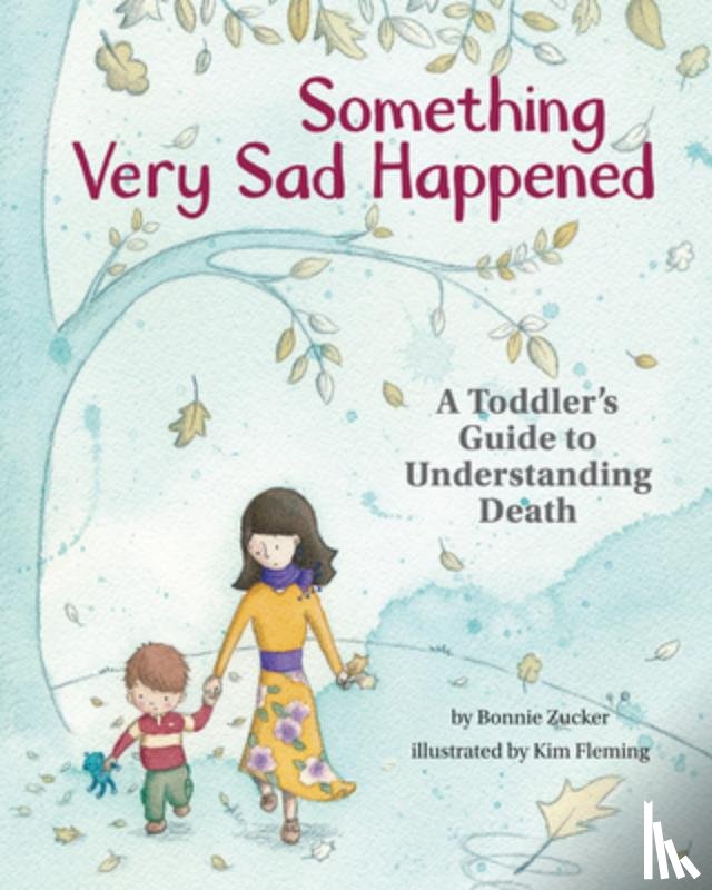 Zucker, Bonnie - Something Very Sad Happened