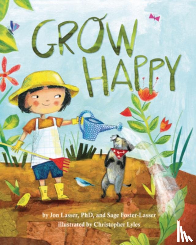 Lasser, Jon, Foster-Lasser, Sage - Grow Happy