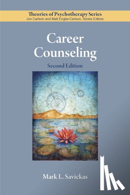 Savickas, Mark L. - Career Counseling