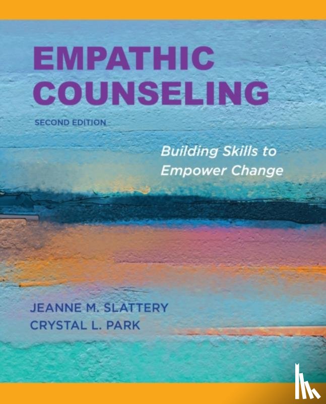 Slattery, Jeanne M., Park, Crystal L. - Empathic Counseling