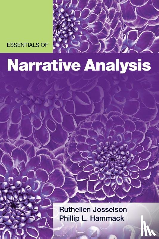 Josselson, Ruthellen, Hammack, Phillip L. - Essentials of Narrative Analysis