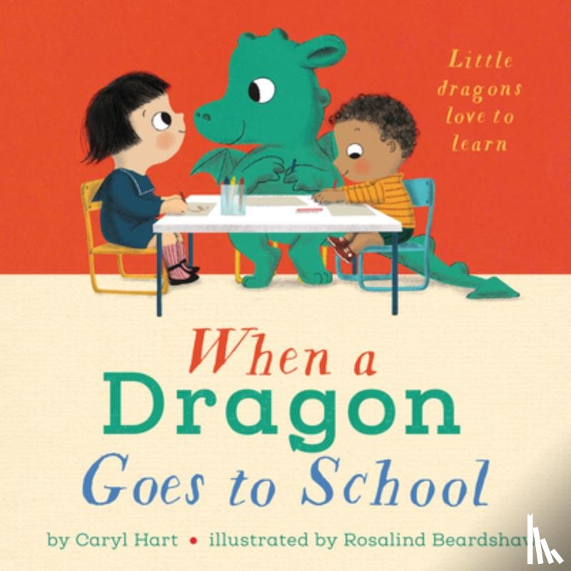 Hart, Caryl - When a Dragon Goes to School