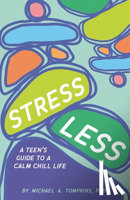 Tompkins, Michael A. - Stress Less