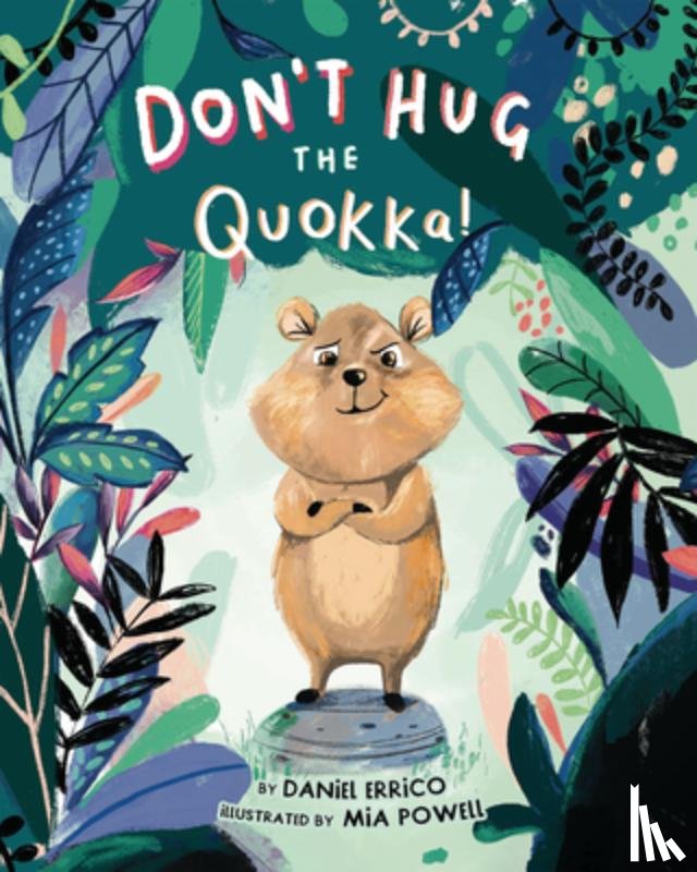 Errico, Daniel - Don't Hug the Quokka!