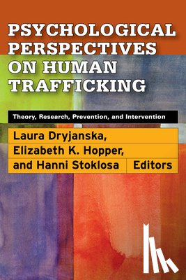  - Psychological Perspectives on Human Trafficking