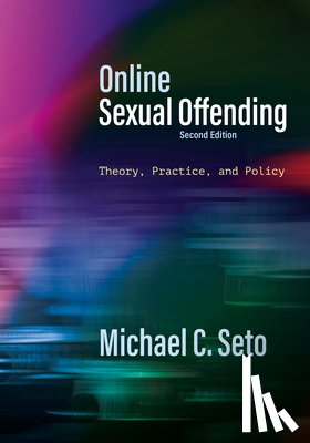 Seto, Michael C. - Online Sexual Offending