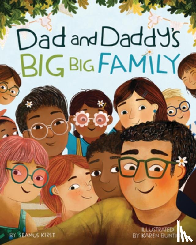 Kirst, Seamus - Dad and Daddy's Big Big Family