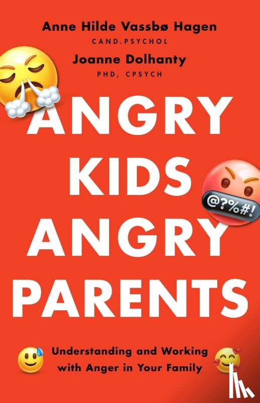 Vassbø Hagen, Anne Hilde, Dolhanty, Joanne - Angry Kids, Angry Parents