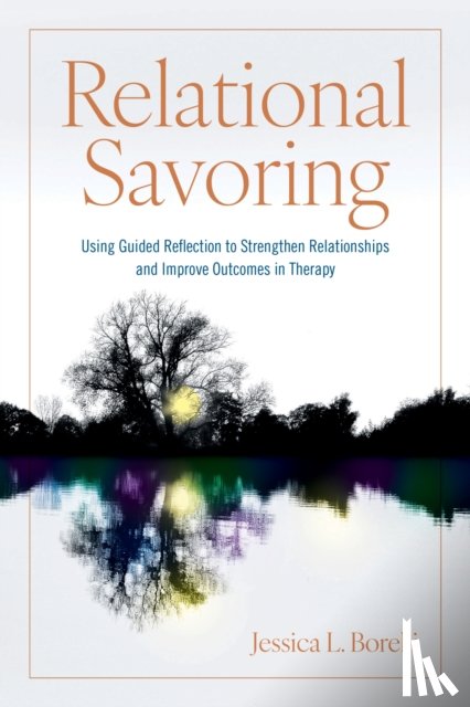 Borelli, Jessica L. - Relational Savoring