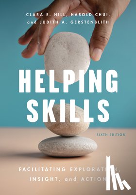 Hill, Clara E., Chui, Harold, Gerstenblith, Judith A. - Helping Skills