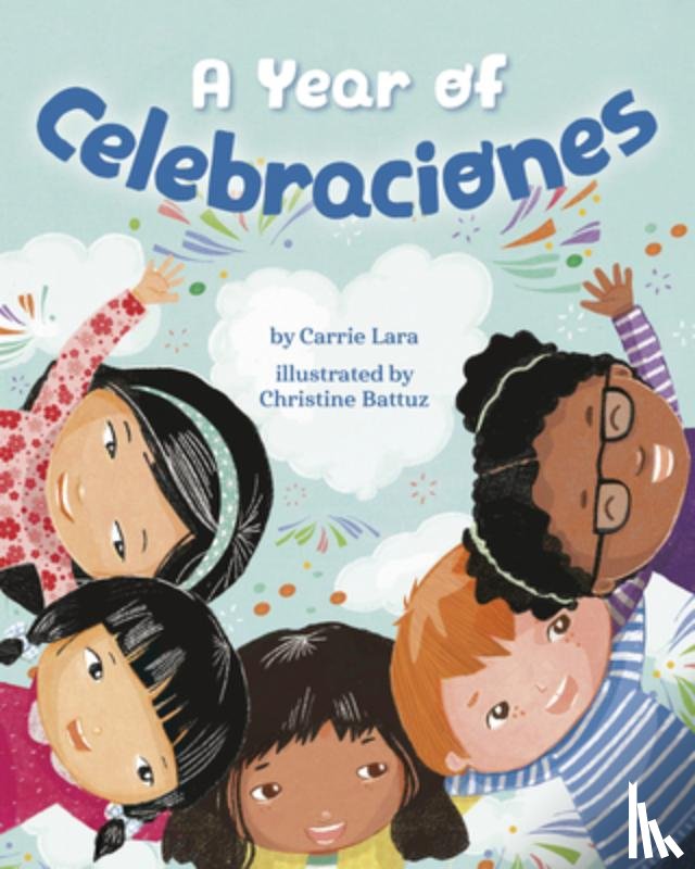 Lara, Carrie - A Year of Celebraciones