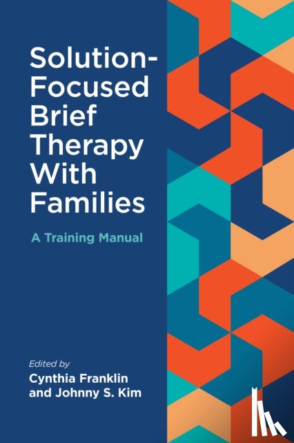  - Solution-Focused Brief Therapy with Families