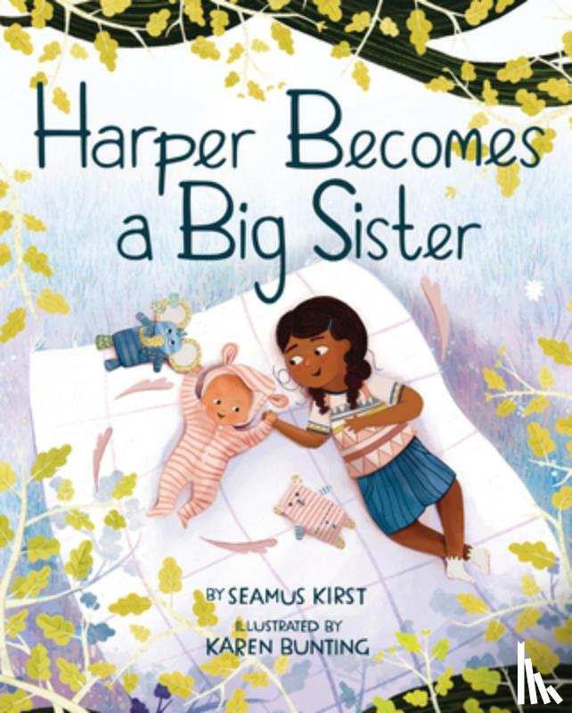 Kirst, Seamus - Harper Becomes a Big Sister