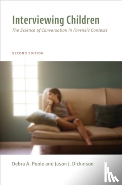 Poole, Debra Ann, Dickinson, Jason J. - Interviewing Children