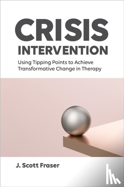 Fraser, J. Scott - Crisis Intervention