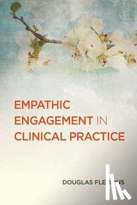 Flemons, Douglas - Empathic Engagement in Clinical Practice