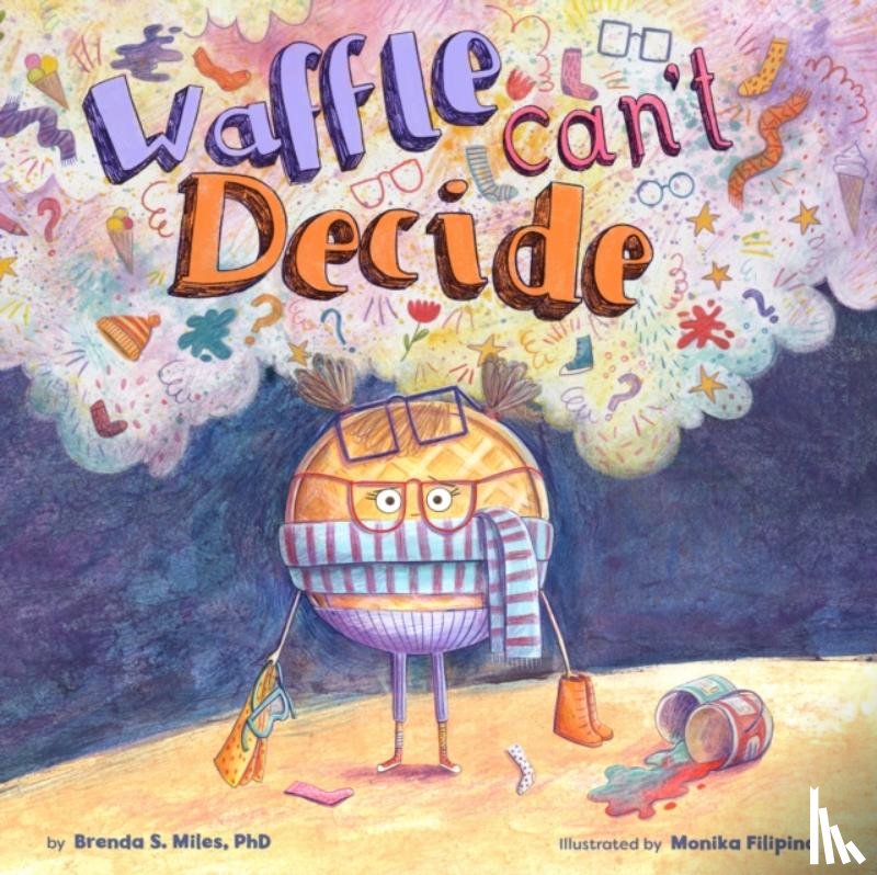 Miles, Brenda S. - Waffle Can't Decide