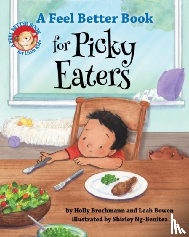Brochmann, Holly, Bowen, Leah - A Feel Better Book for Picky Eaters