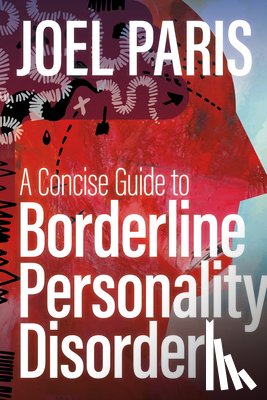 Paris, Joel - A Concise Guide to Borderline Personality Disorder