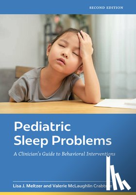Meltzer, Lisa J, Crabtree, Valerie McLaughlin - Pediatric Sleep Problems