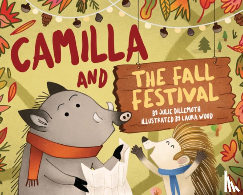 Dillemuth, Julie - Camilla and the Fall Festival