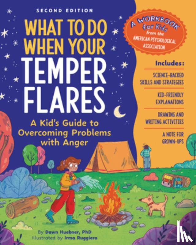 Huebner, Dawn - What to Do When Your Temper Flares, 2nd Edition: A Kid's Guide to Overcoming Problems with Anger