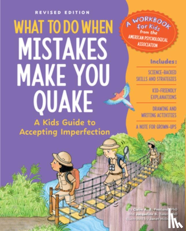 Toner, Jacqueline B. - What to Do When Mistakes Make You Quake, Revised Edition: A Kid's Guide to Accepting Imperfection