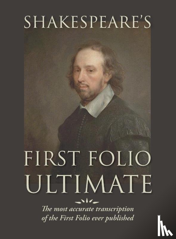 Shakespeare, William - Shakespeare's First Folio Ultimate