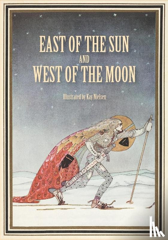 Asbjørnsen, Peter Christen - East of the Sun and West of the Moon